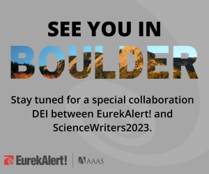 EurekAlert! at ScienceWriter2023